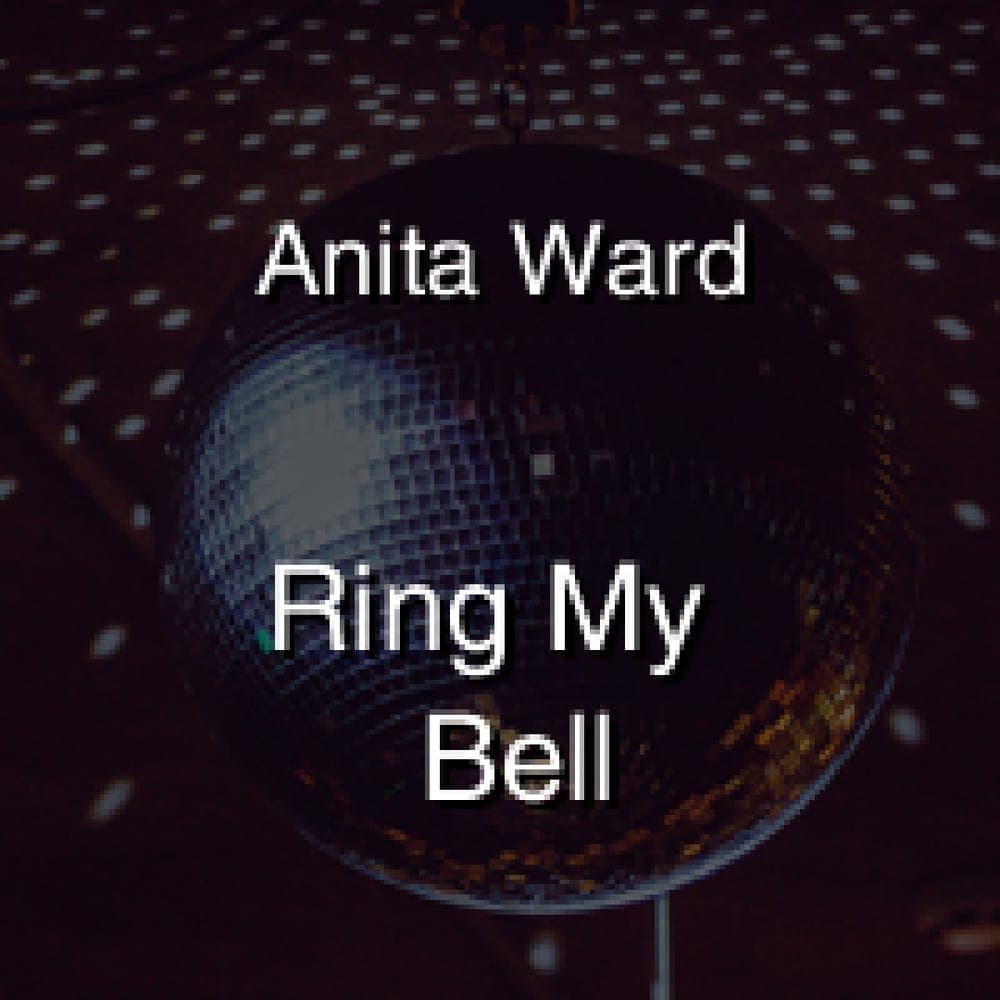 Anita Ward - Ring My Bell