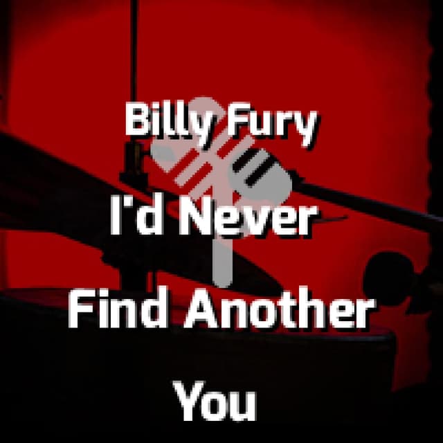 I'd Never Find Another You