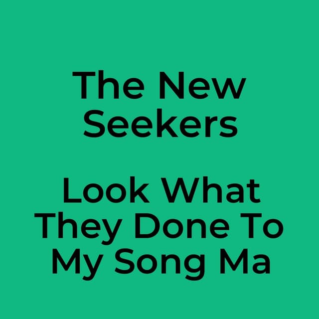 Look What They Done To My Song Ma