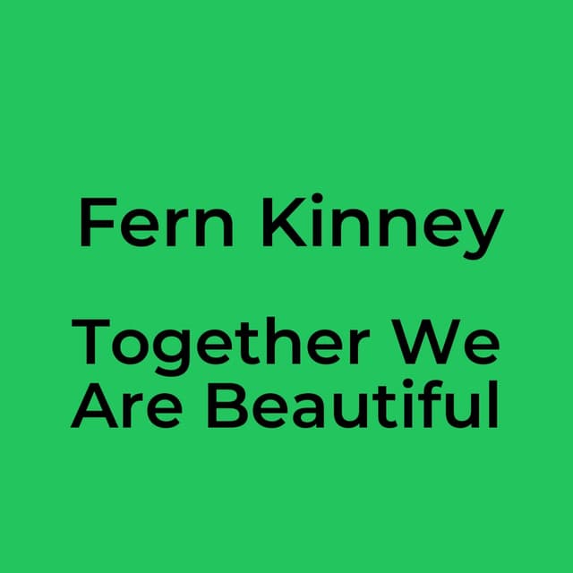 Together We Are Beautiful