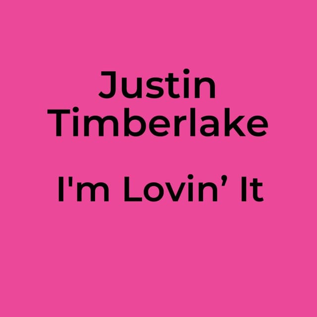 I'm Lovin’ It