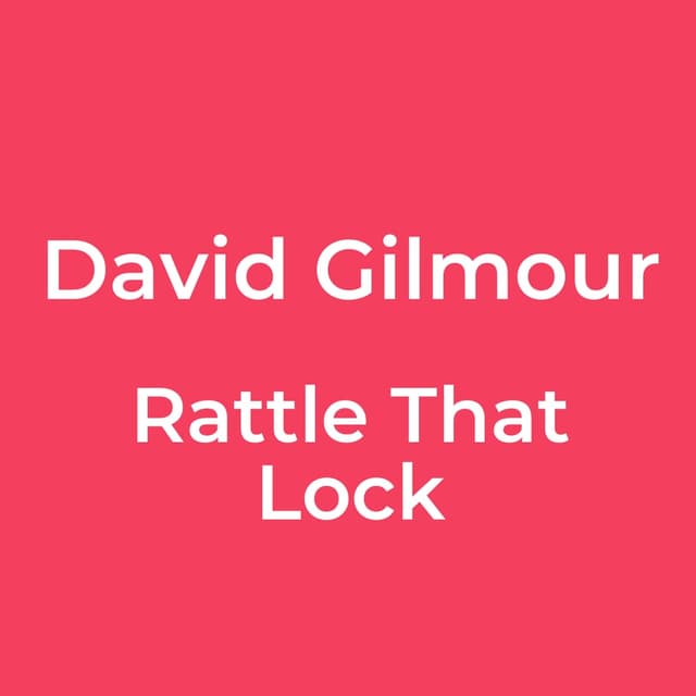 Rattle That Lock