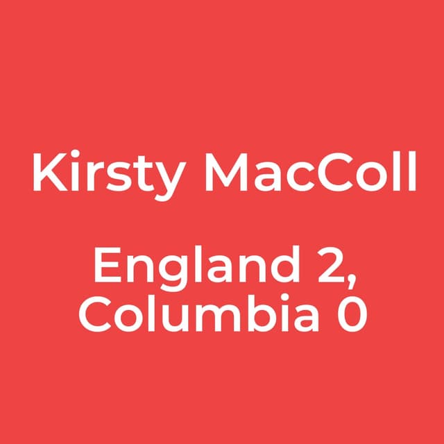 England 2, Columbia 0