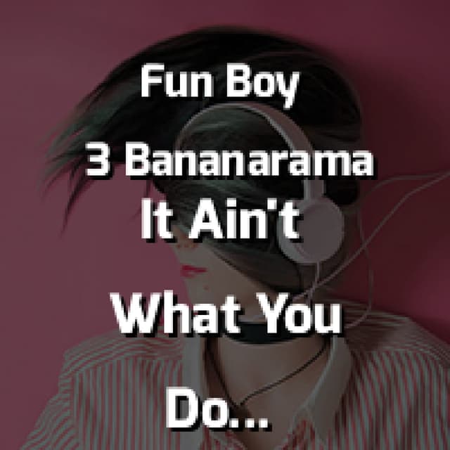 It Ain't What You Do It's The Way That You Do It