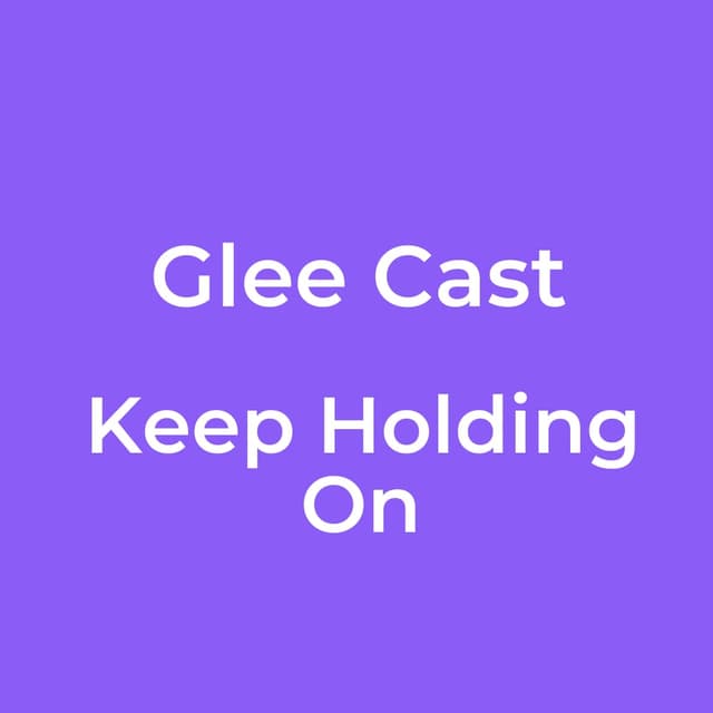 Keep Holding On