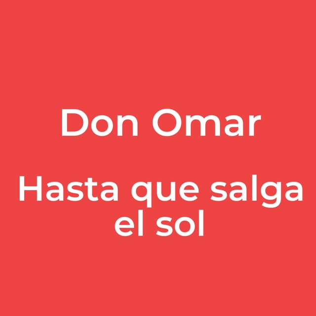 Hasta que salga el sol