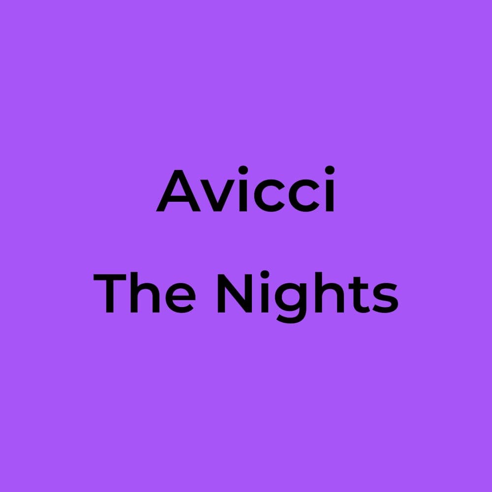 Avicci - The Nights