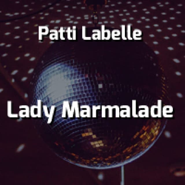 Lady Marmalade