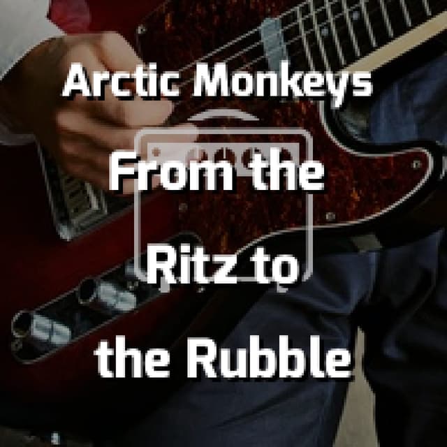 From the Ritz to the Rubble