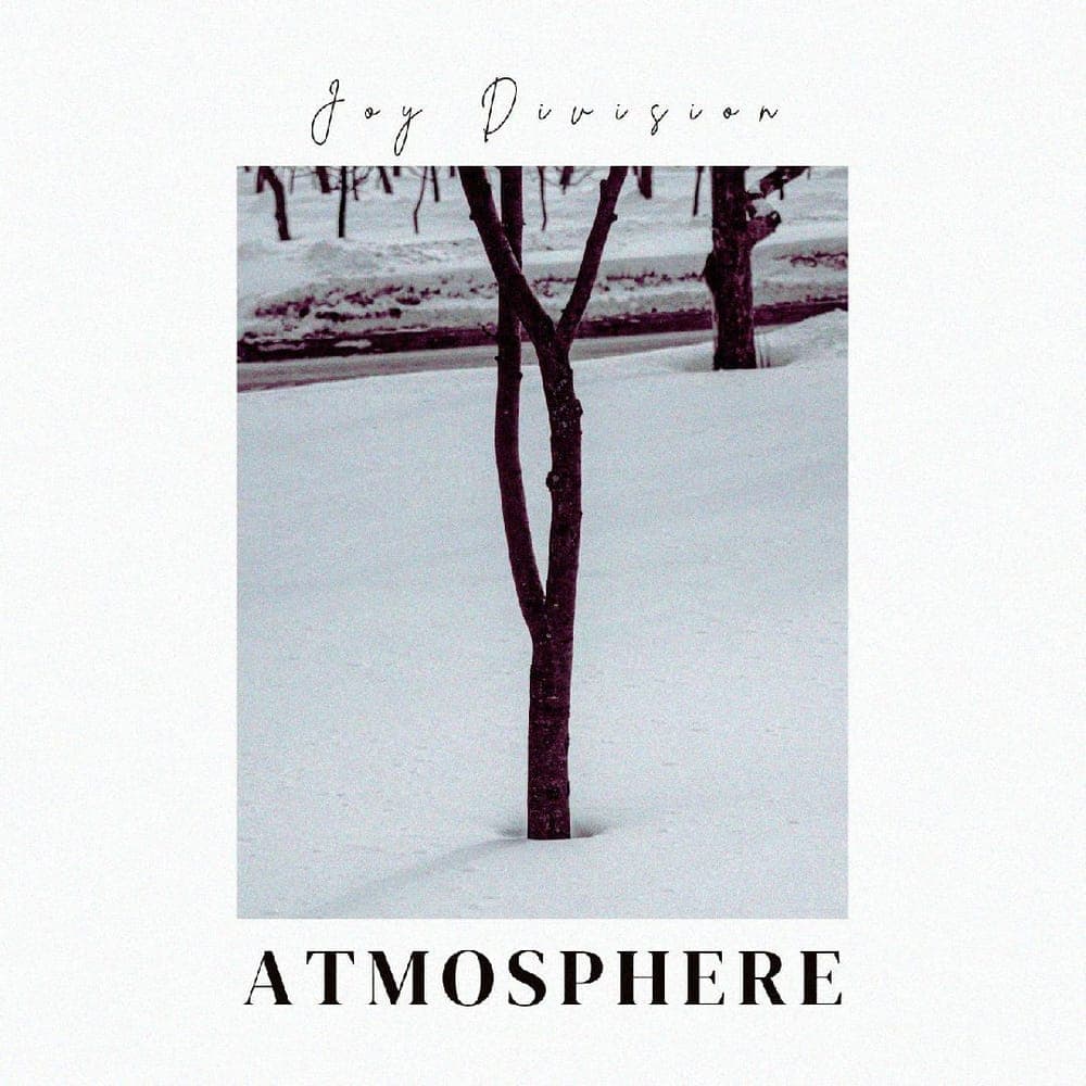 Joy Division - Atmosphere
