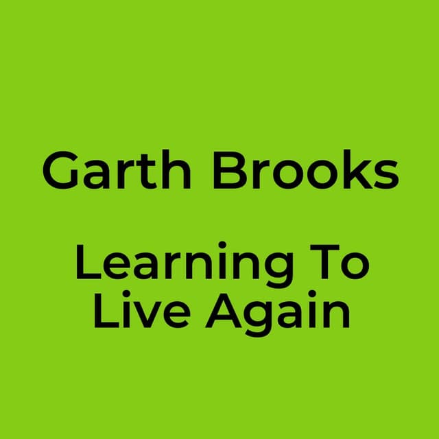 Learning To Live Again