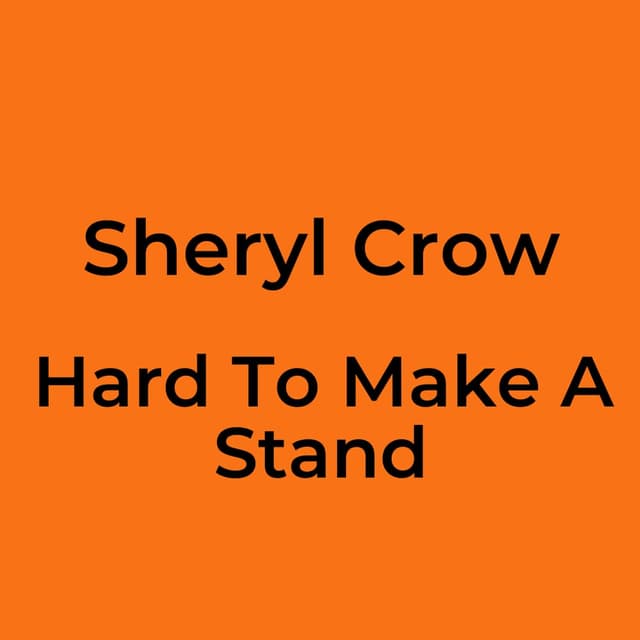 Hard To Make A Stand