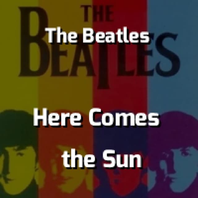 The Beatles - Here Comes the Sun