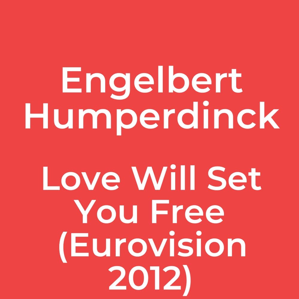 Engelbert Humperdinck - Love Will Set You Free (Eurovision 2012)