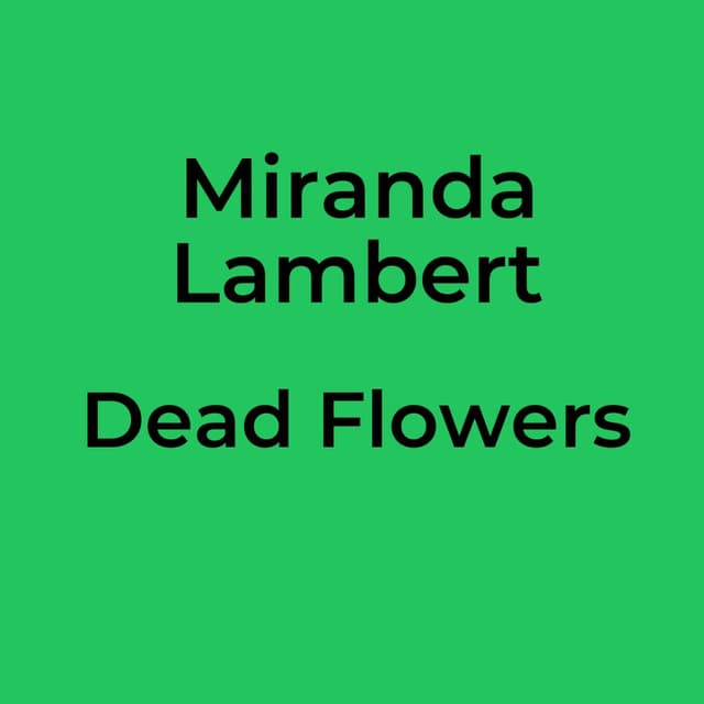 Dead Flowers