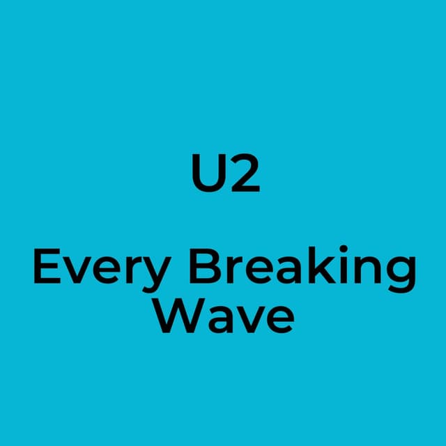 Every Breaking Wave