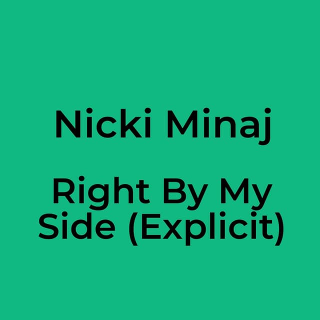 Right By My Side (Explicit)