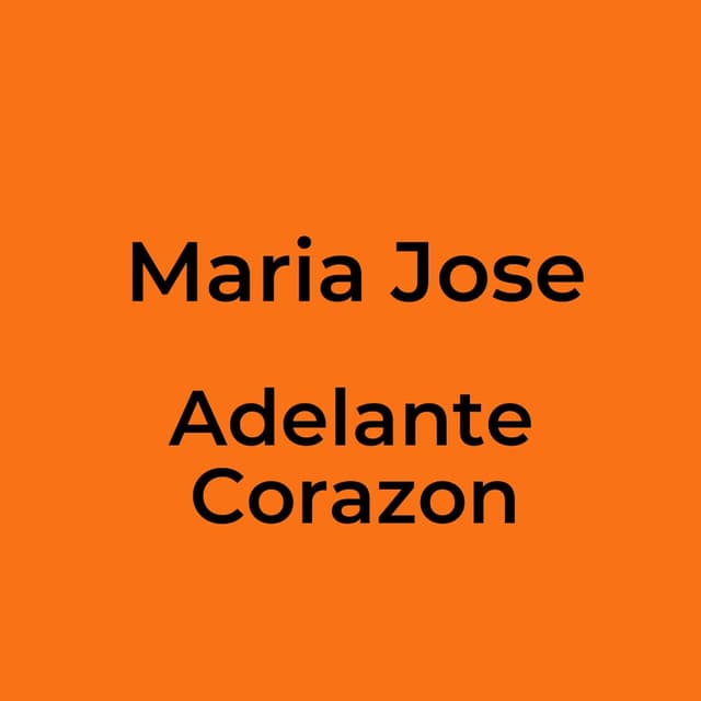 Adelante Corazon