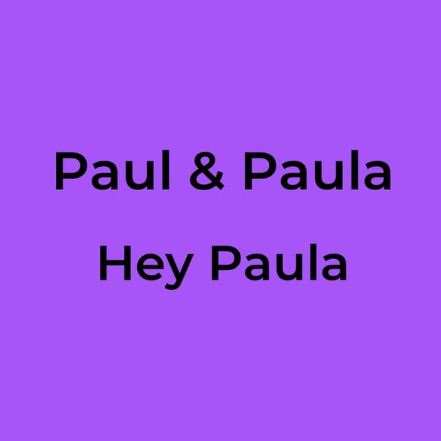 Hey Paula