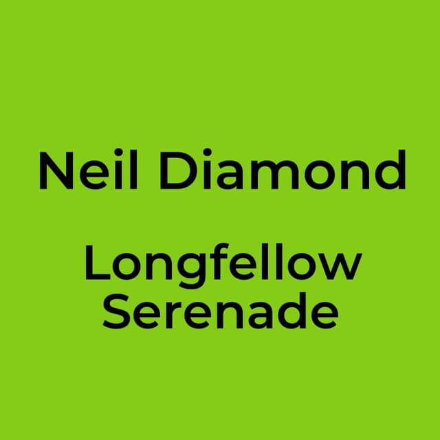 Longfellow Serenade