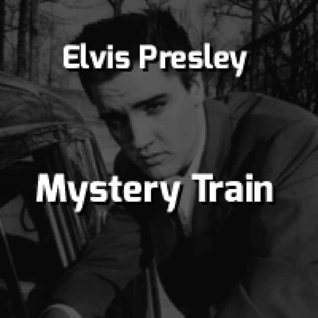 Mystery Train
