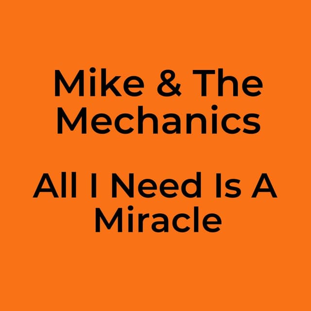 All I Need Is A Miracle