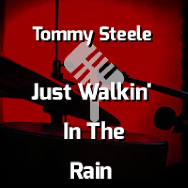 Just Walkin' In The Rain