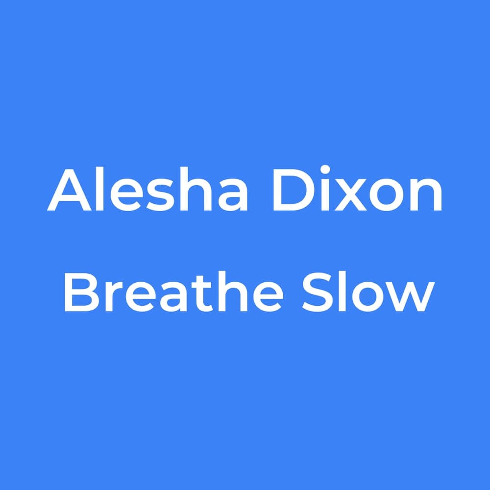 Alesha Dixon - Breathe Slow
