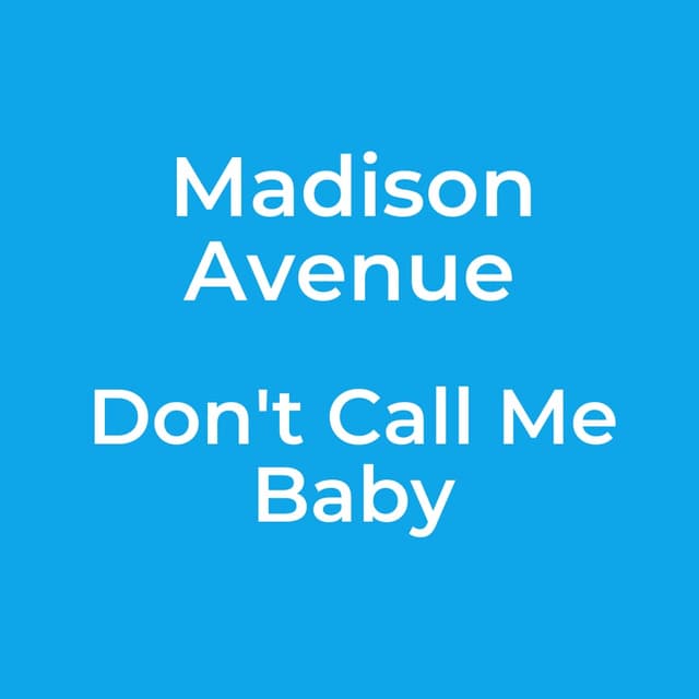 Don't Call Me Baby