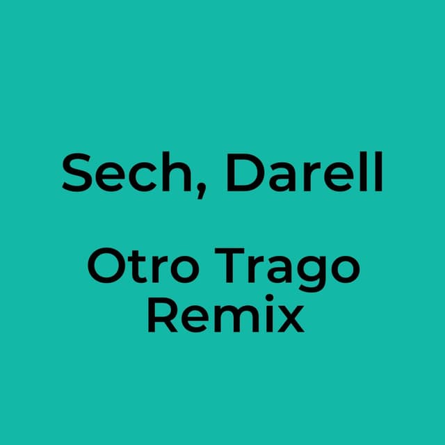 Otro Trago Remix