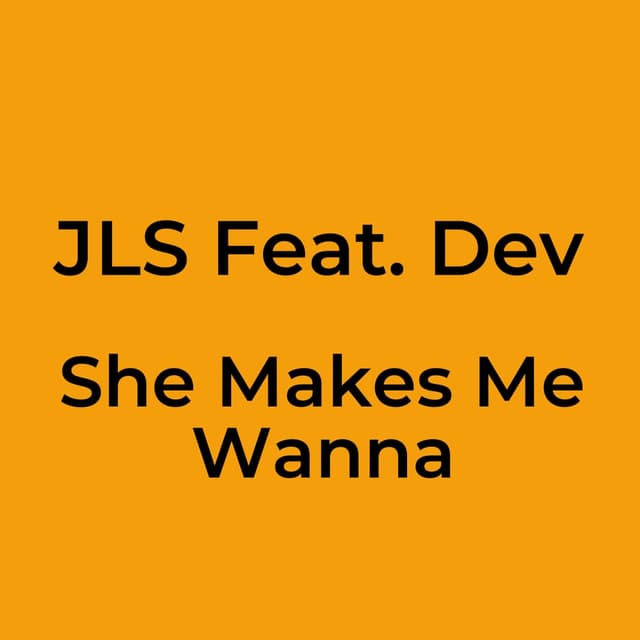 She Makes Me Wanna