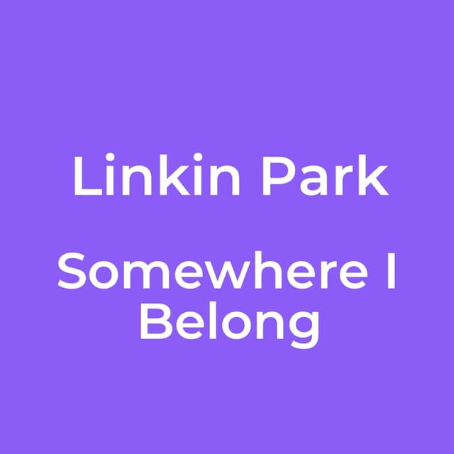 Somewhere I Belong