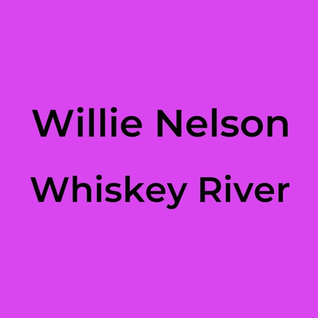 Whiskey River