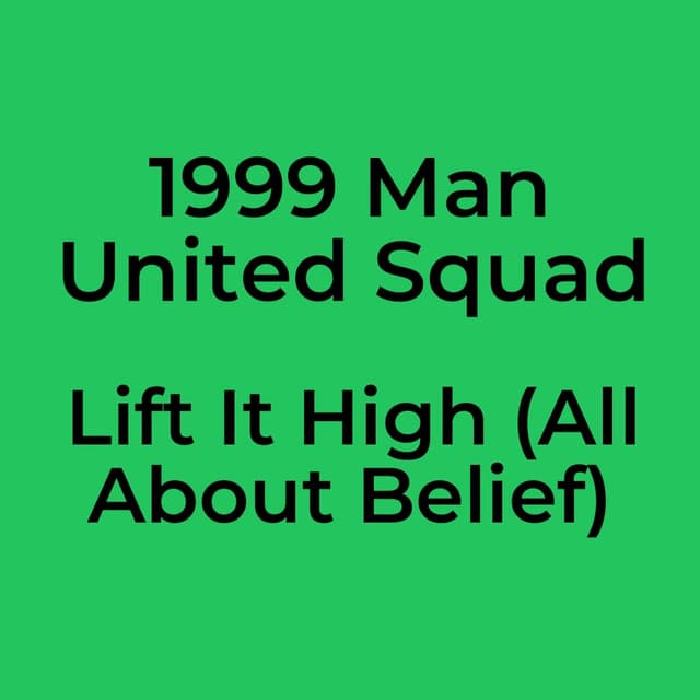 Lift It High (All About Belief)