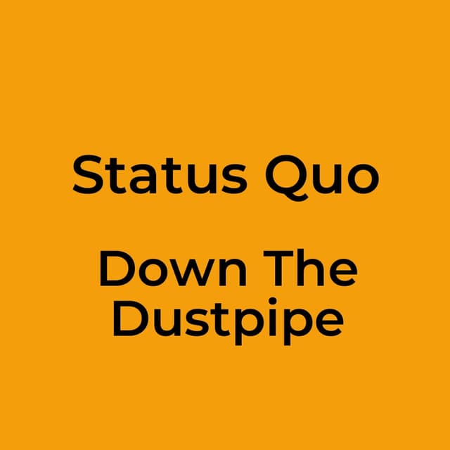 Down The Dustpipe