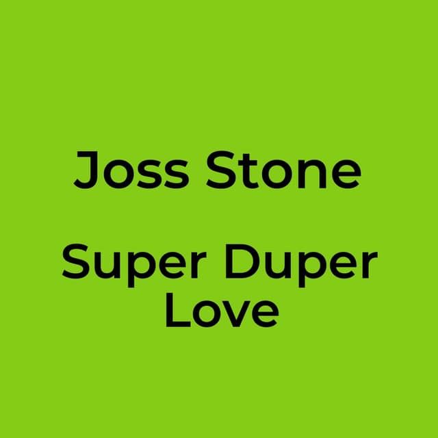 Super Duper Love