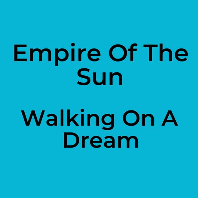 Walking On A Dream
