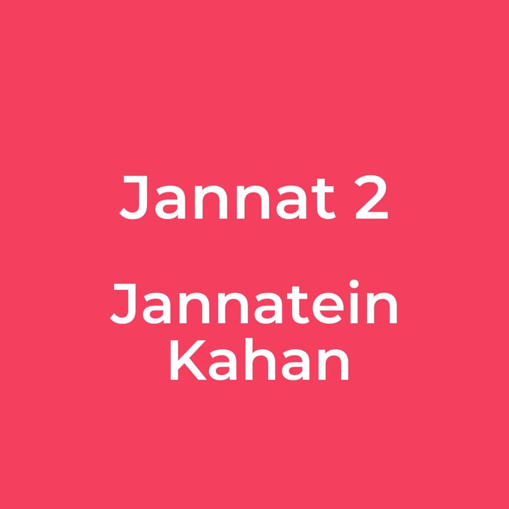 Jannat 2 - Jannatein Kahan