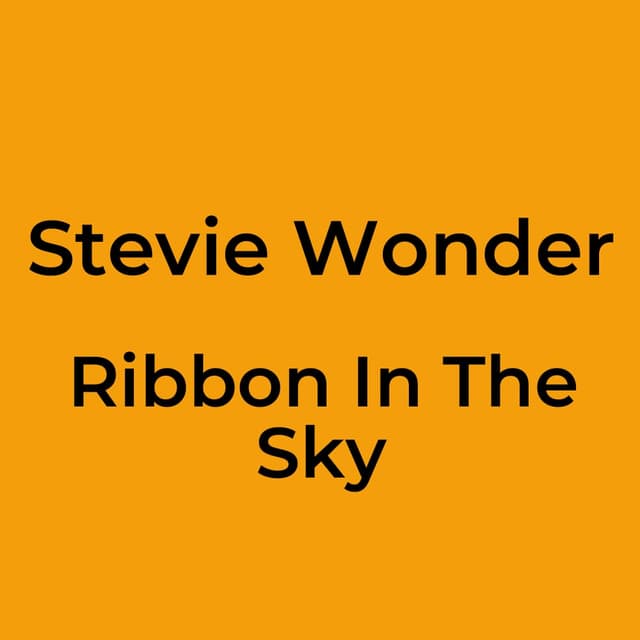 Ribbon In The Sky