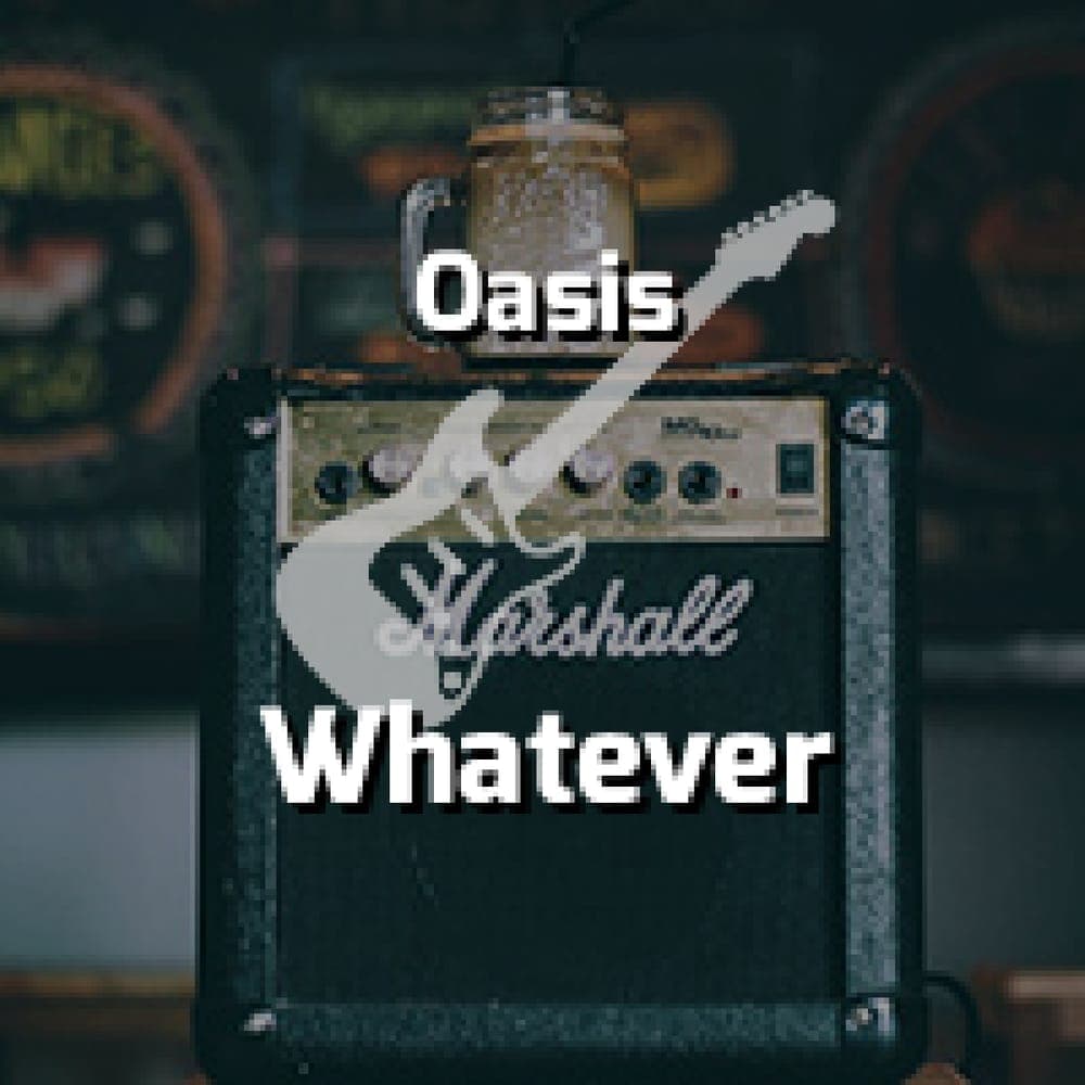 Oasis - Whatever