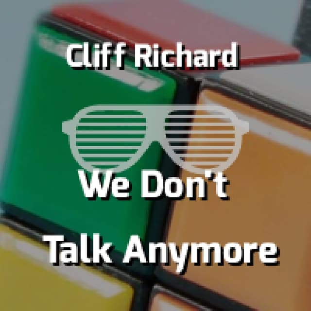 We Don't Talk Anymore