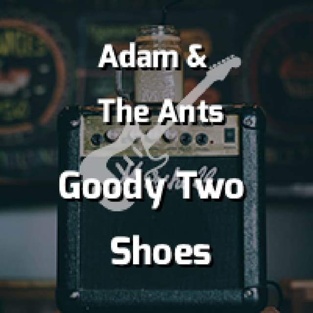 Goody Two Shoes