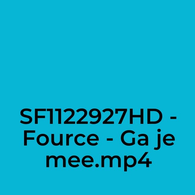 SF1122927HD - Fource - Ga je mee.mp4