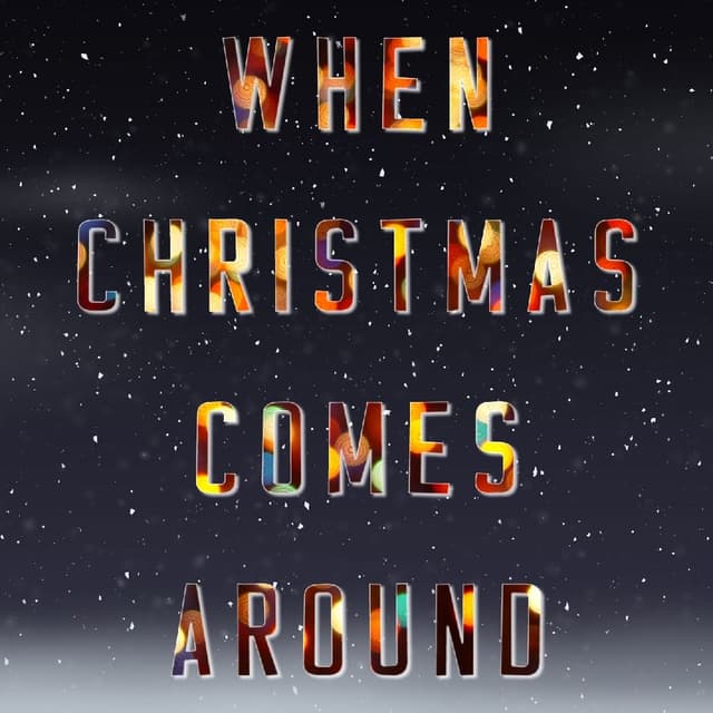 When Christmas Comes Around
