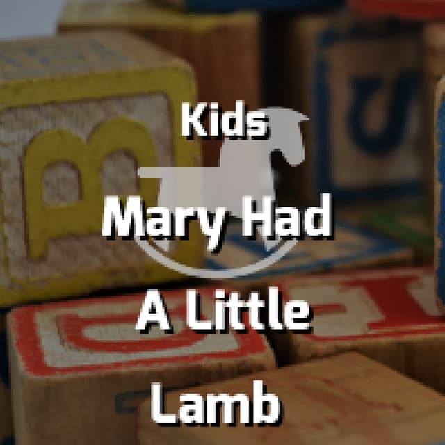 Mary Had A Little Lamb