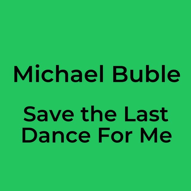 Save the Last Dance For Me