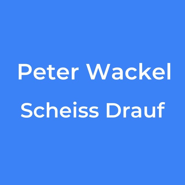 Scheiss Drauf