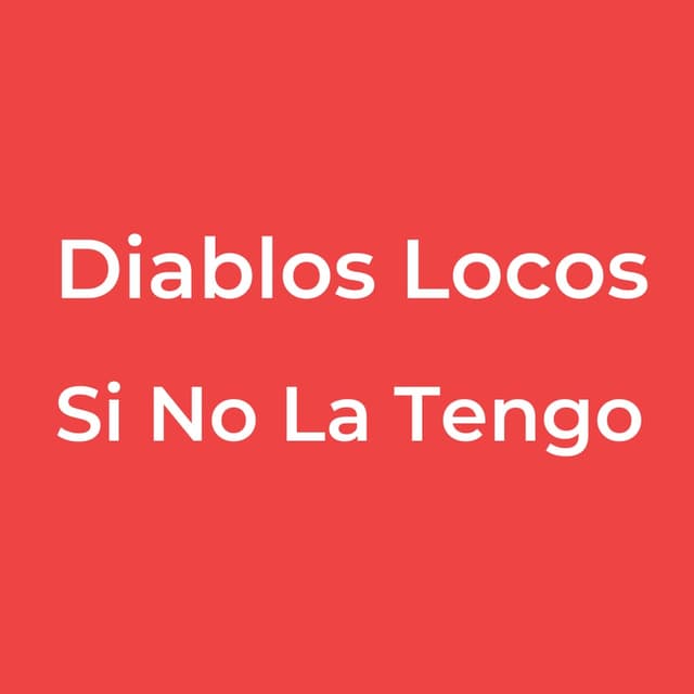 Si No La Tengo