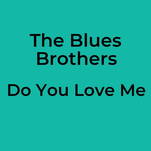 Do You Love Me