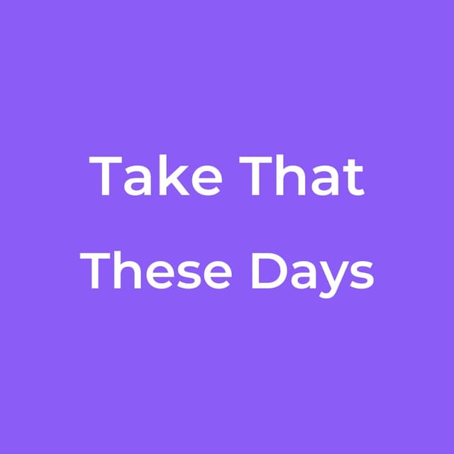 These Days